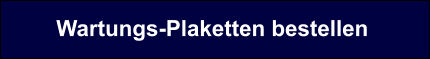 Wartungs-Plaketten bestellen