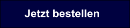 Jetzt bestellen
