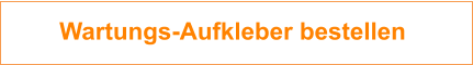 Wartungs-Aufkleber bestellen