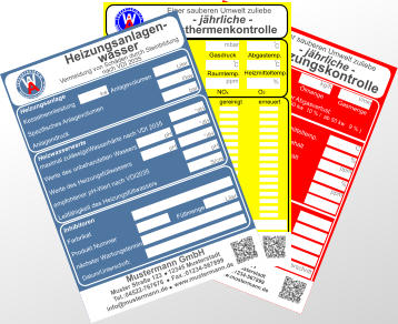 Muster Straße 123    12345 Musterstadt  Tel.:04522-767676     Fax.:01234-567899 info@mustermann.de    www.mustermann.de  Mustermann GmbH Einer sauberen Umwelt zuliebe  Heizungskontrolle  1 2 3 4 5 6 7 8 9 10 11 12     www.wartungs-aufkleber.de W A - jährliche - Heizleistung  kw   Wirkungsgrad %  Ölmenge  kg/h  Gasmenge  l/min  Heizmitteltemp.                  CO2 -Gehalt                        CO -Gehalt                        O2 -Gehalt                          NOx -Gehalt                        Rußzahl C % ppm % ppm Kaminzug                           Abgastemp. Raumtemp. ° ° C C Düse    eingest. Gasdruck  mbar Pumpendruck bar Pa ° Brenner gereinigt/ eingestellt   Düse erneuert Kessel gereinigt Störungen behoben am      Abgasverlust %    ( höchst zulässiger Abgasverlust:    4-25 kw  11 % / 24-50 kw  10 % /  ab 50 kw   9 % ) Pumpensieb erneuert   Anlage nachgefüllt Filtersieb erneuert Wartungstechniker: Inspektionswerte Datum der Arbeiten Unterschrift  Muster Straße 123    12345 Musterstadt  Tel.:04522-767676     Fax.:01234-567899 info@mustermann.de    www.mustermann.de  Mustermann GmbH  1 2 3 4 5 6 7 8 9 10 11 12     www.wartungs-aufkleber.de W A Einer sauberen Umwelt zuliebe  Gasthermenkontrolle - jährliche - Heizleistung  kw   Wirkungsgrad l/min  CO2  CO  O2  NOx   Abgasverlust  Heizmitteltemp.  Raumtemp.  Gasdruck mbar ° C ° C %  Gasmenge Abgastemp. ppm  %  %  ppm  %  ° C Datum/Unterschrift geprüft         gereinigt          erneuert  I Züdbrenner                                                                   Hauptbrenner                                                           Abgasklappe                           Abgasrohr                           Wärmetauscher                   Thermoelemente                 Temperiereinsatz               Membrane                          Düse                                     Wassermangelsicherung      Granulat                                Kondensatablauf                   Ringspalt                              Zündelektronik                     Brennerdichtung                  Neutralisation ph-Wert                                    Kesselnennleistung                      Anlagevolumen Spezifisches Anlagevolumen Anlagendruck maximal zulässigeWasserhärte nach VDI 2035 l/kw  kw bar Werte des unbehandelten Wassers Werte des Heizungsfüllwassers empfohlener pH-Wert nach VDI2035 Leitfähigkeit des Heizungsfüllwassers Farbrikat Produkt Nummer nächster Wartungstermin °dH °dH °dH pH S/cm pH pH Datum/Unterschrift: Liter  Muster Straße 123    12345 Musterstadt  Tel.:04522-767676     Fax.:01234-567899 info@mustermann.de    www.mustermann.de  Mustermann GmbH Inhibitoren Heizwasserwerte Heizungsanlage Heizungsanlagen-          wasser  1 2 3 4 5 6 7 8 9 10 11 12     www.wartungs-aufkleber.de W A Vermeidung von Schäden durch Steinbildung  nach VDI 2035 Füllmenge Liter