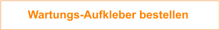 Wartungs-Aufkleber bestellen