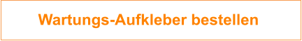 Wartungs-Aufkleber bestellen