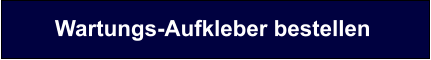 Wartungs-Aufkleber bestellen