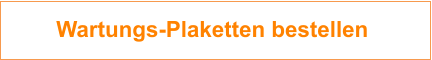 Wartungs-Plaketten bestellen