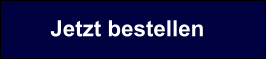 Jetzt bestellen