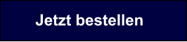 Jetzt bestellen