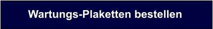 Wartungs-Plaketten bestellen