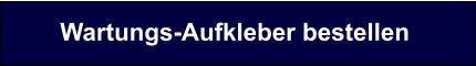 Wartungs-Aufkleber bestellen