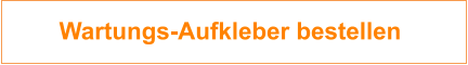 Wartungs-Aufkleber bestellen