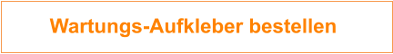 Wartungs-Aufkleber bestellen