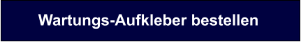 Wartungs-Aufkleber bestellen
